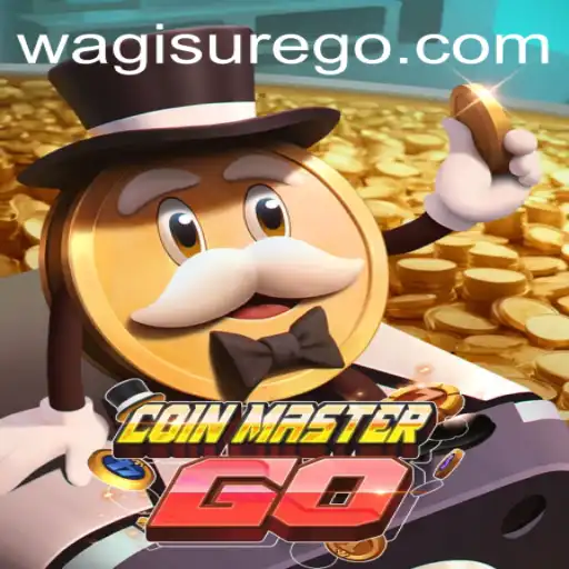 Unlock the World of CoinMasterGO: A Deep Dive into Wagi Sure
