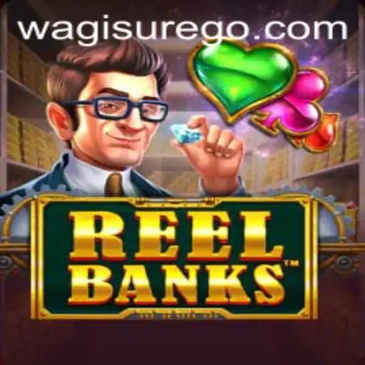 Exploring the Exciting World of ReelBanks: A Deep Dive into Wagi Sure