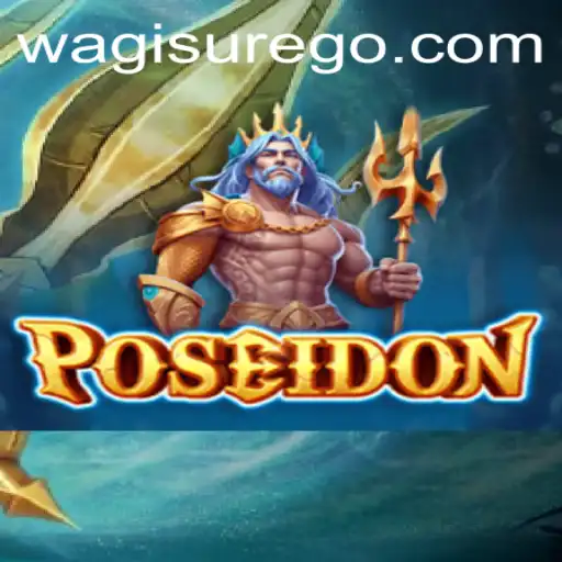 The Fascinating World of 'Poseidon': A Dive into the Game and Its Unique Mechanic 